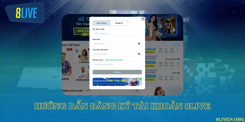 Đăng ký 8LIVE